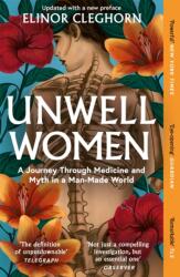 Unwell Women (ISBN: 9781474616874)