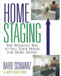 Home Staging - Barb Schwarz (ISBN: 9780471760962)
