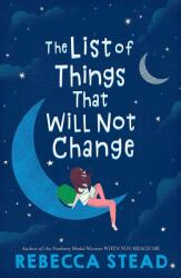 List of Things That Will Not Change - Rebecca Stead (ISBN: 9781101938126)