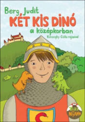 Két kis dinó a középkorban (ISBN: 9789635871940)