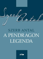 A Pendragon legenda (ISBN: 9789632675657)