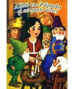 Alba-ca-Zapada si cei sapte pitici (ISBN: 9789731770055)