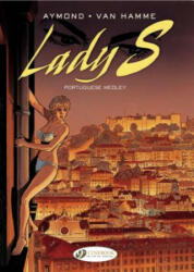 Lady S. Vol. 5: Portuguese Medley - Van Hamme (ISBN: 9781849182225)