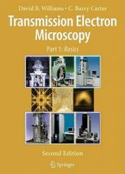 Transmission Electron Microscopy - David B Williams (ISBN: 9780387765020)