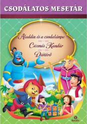 Aladdin és a csodalámpa - Csizmás Kandúr - Diótörő (ISBN: 9786066465526)