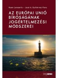 AZ EURÓPAI UNIÓ BÍRÓSÁGÁNAK JOGÉRTELMEZÉSI MÓDSZEREI (ISBN: 9789632585529)