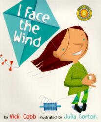 I Face the Wind - Vicki Cobb, Julia Gorton (ISBN: 9780688178406)