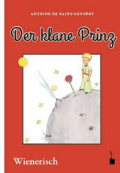 Der Kleine Prinz. Der klane Prinz. Mit Büdln vom Verfosser - Antoine de Saint-Exupéry, Hans Werner Sokop (ISBN: 9783946190639)