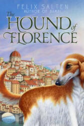 The Hound of Florence - Felix Salten, Huntley Paterson (ISBN: 9781442487482)