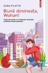 Buna dimineata, Wuhan! (ISBN: 9789734688807)