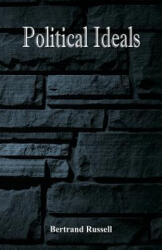 Political Ideals - Bertrand Russell (ISBN: 9789386874498)