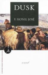 F. Sionil Jose - Dusk - F. Sionil Jose (ISBN: 9780375751448)