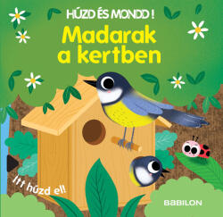 Madarak a kertben - Húzd és mondd! (2022)