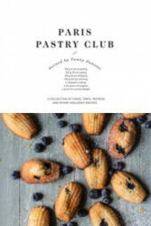 Paris Pastry Club - Fanny Zanotti (ISBN: 9781742704715)
