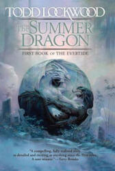 Summer Dragon - Todd Lockwood (ISBN: 9780756408343)