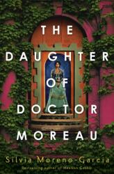 The Daughter of Doctor Moreau (ISBN: 9781529417999)