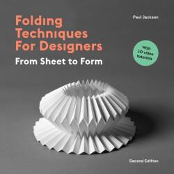 Folding Techniques for Designers Second Edition - Paul Jackson (ISBN: 9781529419788)