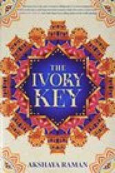Ivory Key Signed Edition - Akshaya Raman (ISBN: 9780358613312)