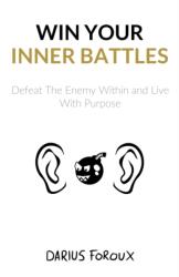 Win Your Inner Battles (2016)
