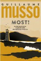 Guillaume Musso: Most (ISBN: 9789633559024)