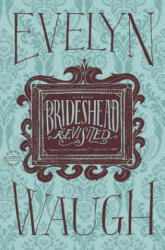 Brideshead Revisited - Evelyn Waugh (ISBN: 9780316216456)