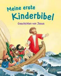 Meine erste Kinderbibel - Geschichten von Jesus - Constanza Droop (ISBN: 9783811235557)