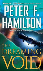 The Dreaming Void - Peter F. Hamilton (ISBN: 9780345496546)