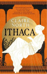 CLAIRE NORTH - Ithaca - CLAIRE NORTH (ISBN: 9780356516059)