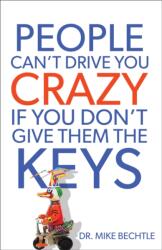 People Can't Drive You Crazy If You Don't Give Them the Keys (2012)