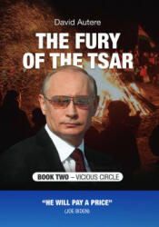 The Fury of the Tsar II. - Vicious Circle (2022)