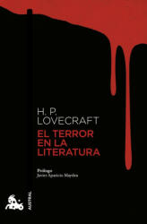 El terror en la literatura - Howard Phillips Lovecraft (ISBN: 9788408164685)