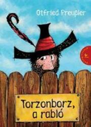 Torzonborz, a rabló (ISBN: 9789635990849)