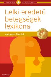 Lelki eredetű betegségek lexikona (2022)