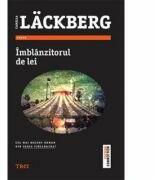 Imblanzitorul de lei - Camilla Lackberg. Traducere de Raluca Lungu (ISBN: 9786067198133)