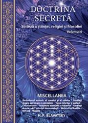 Doctrina secreta. Sinteza a stiintei, religiei si filozofiei, volumul 6 - H. P. Blavatsky (ISBN: 9786068742366)