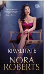 Rivalitate - Nora Roberts (ISBN: 9786063385698)