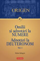 Omilii și adnotări la Numere Adnotări la Deuteronom (ISBN: 9789734688326)