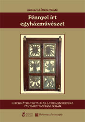 Fénnyel írt egyházművészet (2022)