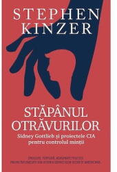 Stapanul otravurilor - Stephen Kinzer (ISBN: 9786060066972)