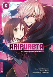 Arifureta - Der Kampf zurück in meine Welt 06 - Takaya-Ki, Roga (ISBN: 9783963586293)