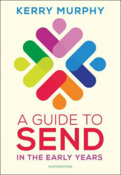 Guide to SEND in the Early Years - PAYNE KERRY (ISBN: 9781472981011)