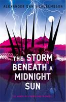 Storm Beneath a Midnight Sun (ISBN: 9781473224155)