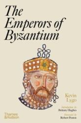 The Emperors of Byzantium (ISBN: 9780500023297)
