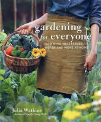 Gardening for Everyone - JULIA WATKINS (ISBN: 9781472146922)