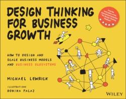 Design Thinking for Business Growth (ISBN: 9781119815150)