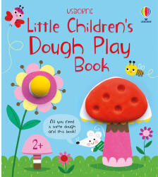Little Children's Dough Play Book (ISBN: 9781474998338)