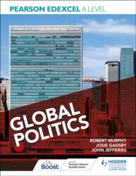 Pearson Edexcel A Level Global Politics (ISBN: 9781398345065)