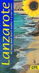 Ghid Lanzarote: 68 de drumeții lungi și scurte cu hărți detaliate și GPS; 3 trasee auto cu hartă detașabilă (ISBN: 9781856915397)