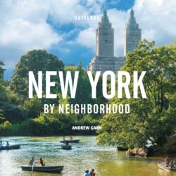 New York by Neighborhood - Andrew Garn (ISBN: 9780789339553)
