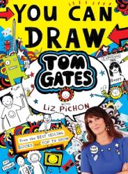 You Can Draw Tom Gates with Liz Pichon (ISBN: 9780702316258)